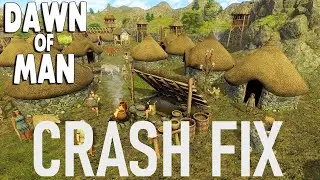 Dawn of Man Farming Crash to desktop fix   How to fix performance issues without spending