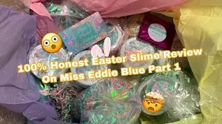 100% Honest Easter Slime Review on Miss Eddie Blue