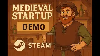 🏰 **Medieval StartUp &ndash; Demo (Steam)**  | Tag 01 von 04