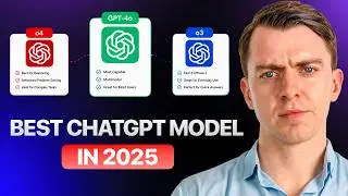 What's the BEST ChatGPT Model for Me in 2025?