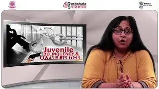 Evolution of Juvenile Justice system &ndash; Part 1