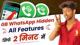 GB Whatsapp Hidden 25 Important Setting And Features 2022 || GB Whatsapp How To Use || 
