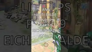Ana anti nade lineups - Eichenwalde Attack