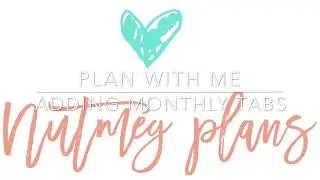 Plan with Me-Passion Planner: Adding Monthly Tabs