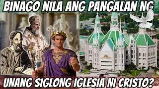 Bakit Nga Ba Binago Ang Pangalan Ng Unang Siglong Iglesia Ni Cristo?