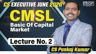 CS Executive G2 CMSL | Basics of Capital Market | Demo Lecture-2 | CS Pankaj Kumar