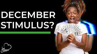 December Stimulus Bill Explained