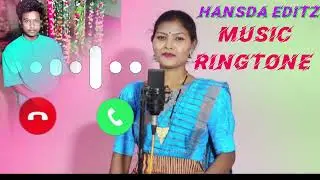 Santali ringtone 2025 #trending ringtone #santaliringtone #santali_status_video HANSDA Editz koda 5K