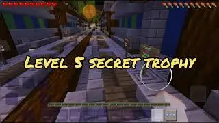 all secret trophys in parkour map all levels 1 - 6 (Craftsman