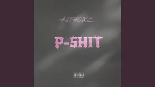 P-SHIT