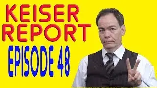 Keiser Report   Markets! Finance! Scandal! E48