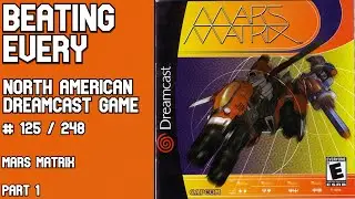 Mars Matrix (part 1) | Dreamcast game 125 of 248