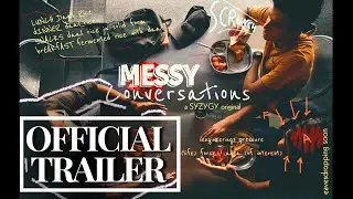 Messy Conversations | Official Trailer | SYZYGY Originals