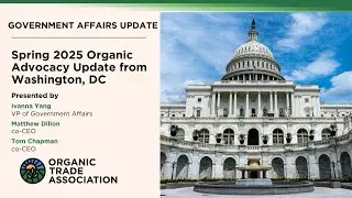 Spring 2025 Organic Advocacy Update | OTA on Capitol Hill & USDA Engagement