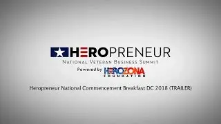 Heropreneur National Commencement Breakfast DC 2018 (TRAILER)