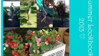 Summer Lookbook | 2013 ♡
