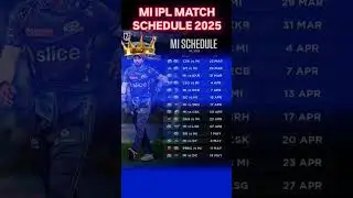 MI IPL MATCH SCHEDULE 2025 #yt #ipl #ytshort #cricket #tataipl #youtubeshorts #youtube #youtubeshort
