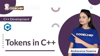 Tokens in C++ | Learn C++ for Project Building | CodeChef Learn Series
