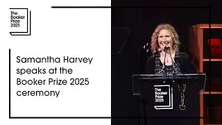 Samantha Harvey speaks at the Booker Prize 2025 ceremonyceremony | The Booker Prize