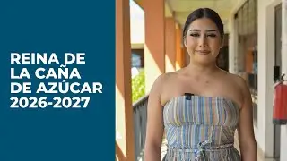 Reina de la Caña de Azúcar 2026-2027