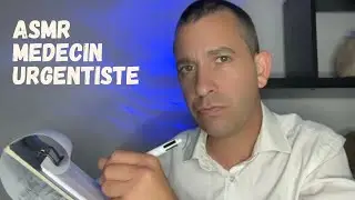 ASMR Roleplay m&eacute;decin des urgences 🩺