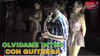 Olvidame Coraz&oacute;n serrano ( Con Guitarra 🎸 intro 2022