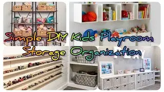This is How You De-Clutter Toys for Kids Playroom with Storage Organization Simple DIY | Home Decor