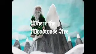 Where the Woodwose Are