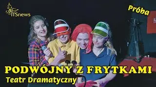 Teatr Dramatyczny. Podwójny z frytkami - Próba. Katarzyna Herman jako Jacek Kuroń.