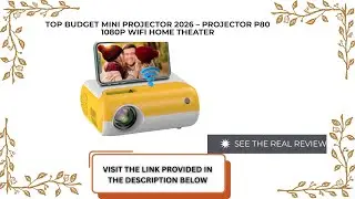 Top Budget Mini Projector 2026 &ndash; Projector P80 1080p WiFi Home Theater