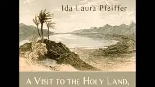 A Visit to the Holy Land, Egypt, and Italy (FULL Audiobook)