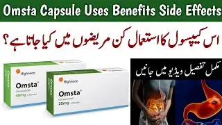 Omsta Capsule Uses Benefits In Urdu | Omsta Omeprazole Capsule For Gerd