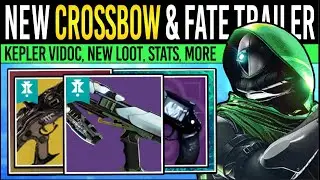 Destiny 2: CROSSBOW REVEALED & KEPLER VIDOC! Featured EXOTICS, Loot Info, Tier Unlocks, Social Space