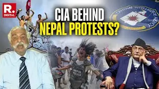 Nepal Gen Z Protests: Is CIA Behind Plot To Oust KP Oli? GD Bakshi Decodes