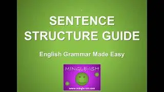 Sentence Structure Guide: English Grammar Made Easy