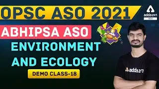 OPSC ASO | General Science Class 18 | Environment and Ecology Most Important MCQs