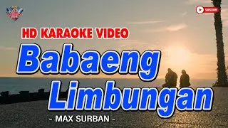 BABAENG LIMBUNGAN || Max Surban || HD KARAOKE VIDEO #instrumental #karaoke #minusone #cover #music