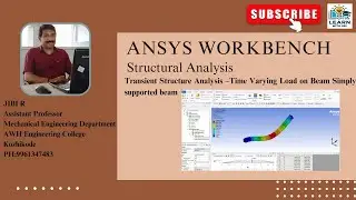 ANSYS Workbench-Transient Structure Analysis &ndash;Time Varying Load on simply supported beam