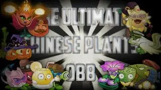 [Download Link in description] The Ultimate Chinese Plants OBB [Pvz 2 | 8.0.1] | lanzacrepers