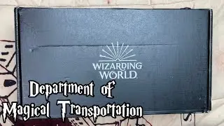 Wizarding World Loot Crate 2021 Unboxing | Department of Magical Transportation
