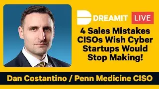 4 Sales Mistakes that CISOs Wish Cyber Startups Would Stop Making!