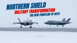 Northern Shield: How the Nordics Are Building NATO&rsquo;s Arctic Wall