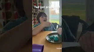 Tad got pranked!!! #fyp #funny #pranked #tadtastic #foodreview #afv