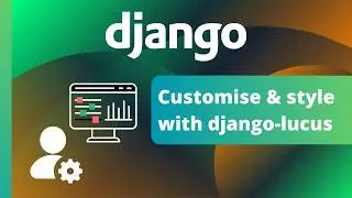 Customise the Django Admin with 10 Built In Themes Using django-lucus