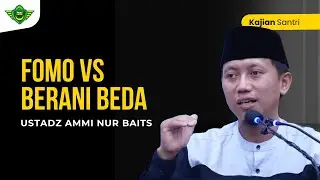 [LIVE] FOMO VS BERANI BEDA - Ust Ammi Nur Baits, S.T., B.A.