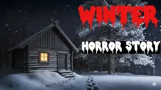 &ldquo;I Locked the Door&hellip; It Didn&rsquo;t Matter | True Blizzard Horror Story&rdquo;