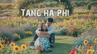 Tang ha phi | Official Music Video Khasi Song Lyrics @JINGSHAIKALAWEI