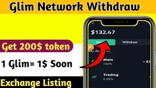 Glim Network Withdraw| Glim Token Listing Update | Earn Free Crypto Token 2023
