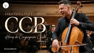 Colet&acirc;nea Duo Cellos Part. 2 - Hinos do Louvores da CCB I COM LEGENDA