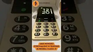 Jakie nowości otrzymaliśmy w telefonie BlindShell Classic 3?